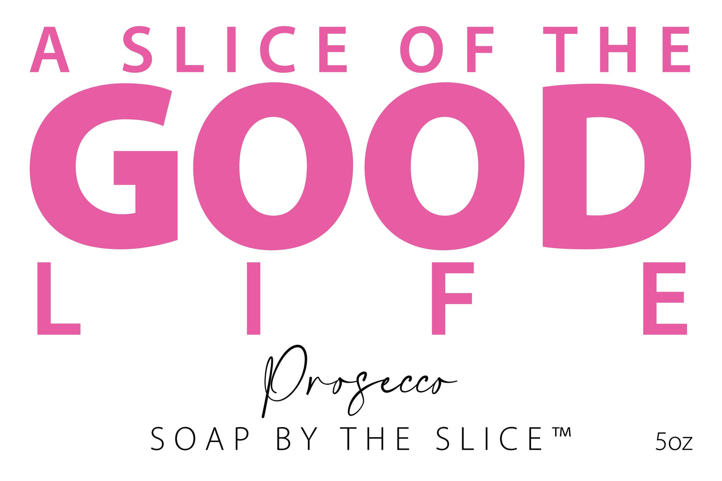Prosecco Soap Slice | 5 oz.