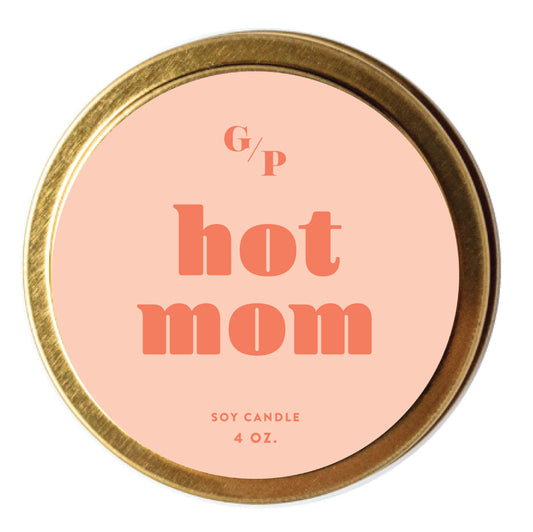 Hot Mom 4 oz. Candle Tin