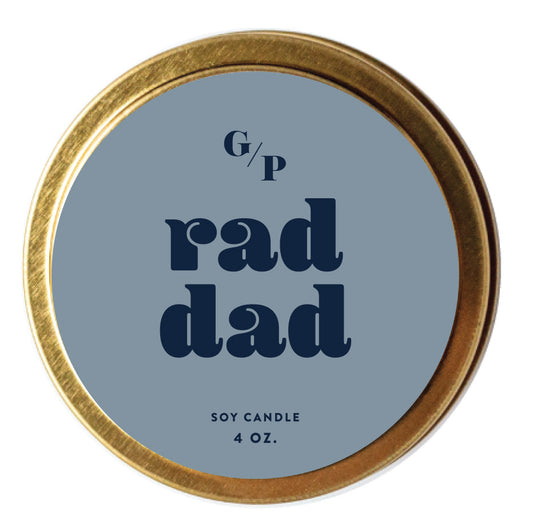 Rad Dad 4 oz. Just Because Candle Tin