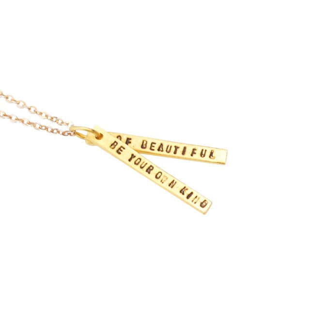 Be Your Own Kind of Beautiful - Quote Necklace